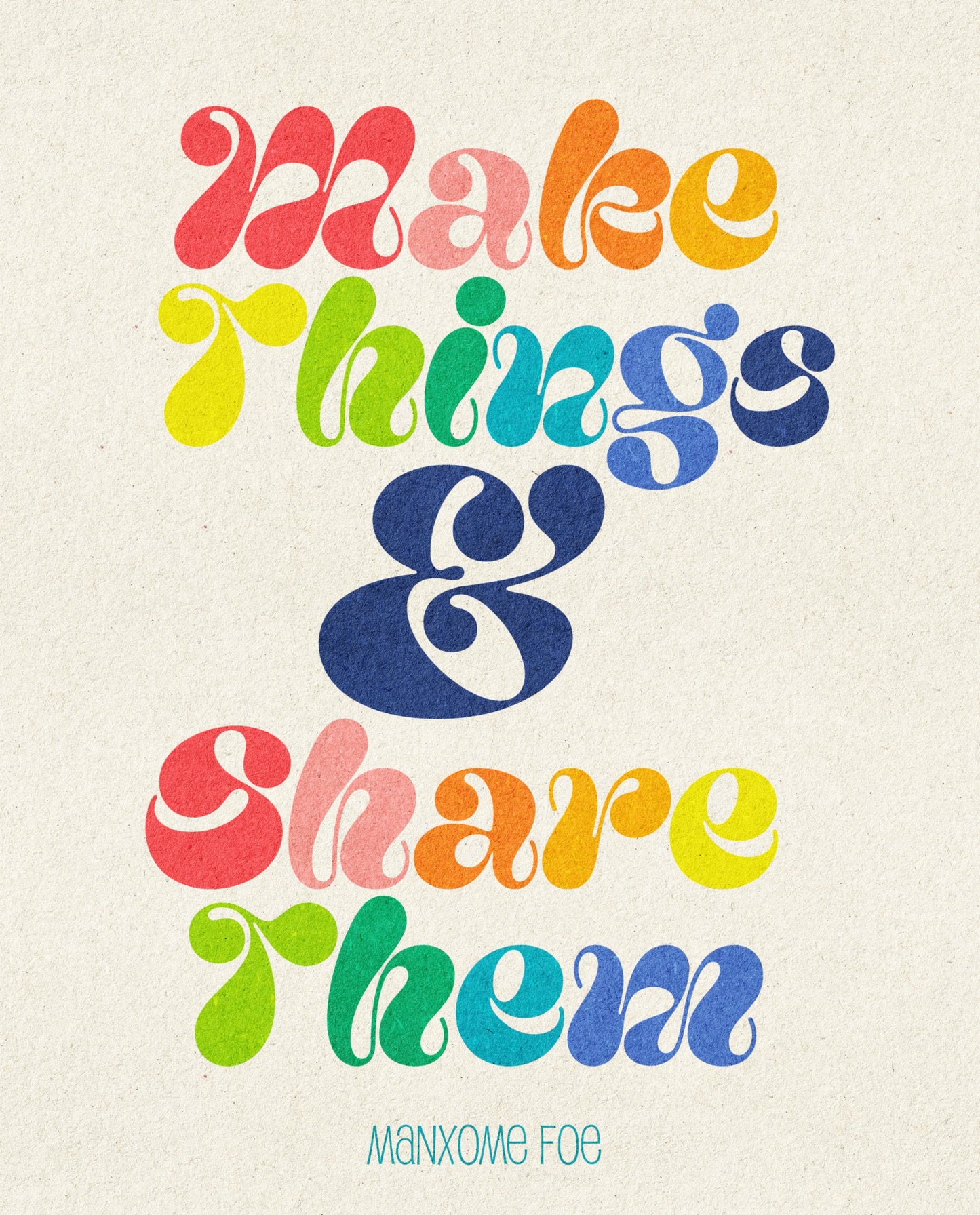 Make Things & Share Them Print