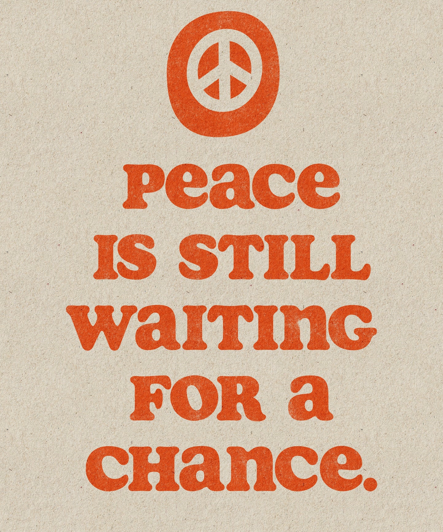 Peace is Still Waiting for a Chance Print