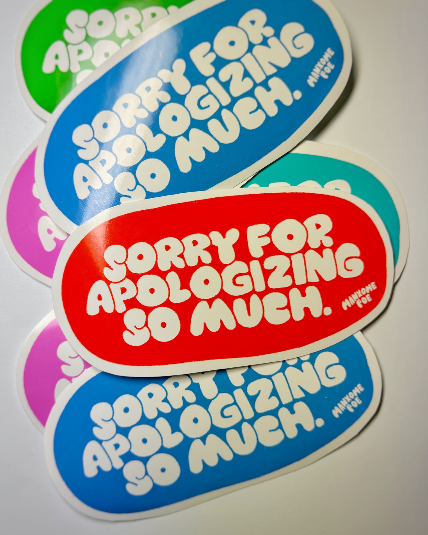 Sorry for Apologizing Sticker